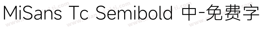 MiSans Tc Semibold 中字体转换